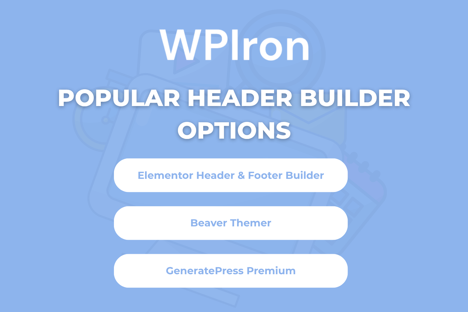 Popular Header Builder Options